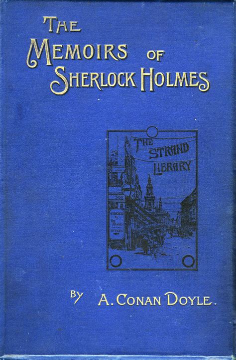 The Memoirs of Sherlock Holmes (Arthur Conan Doyle, 1894 ...