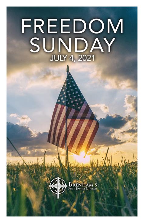 Freedom Sunday July 4, 2021 by Brenham's First Baptist Church - Issuu