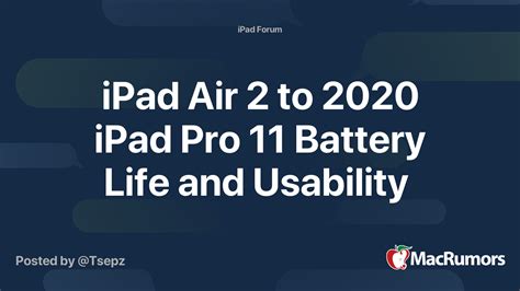 iPad Air 2 to 2020 iPad Pro 11 Battery Life and Usability | MacRumors ...