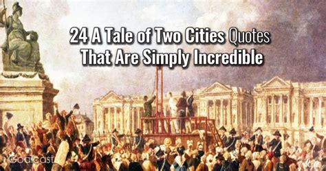 24 A Tale of Two Cities Quotes that Are Simply Incredible