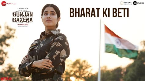 Bharat Ki Beti Lyrics – Gunjan Saxena | Janhvi Kapoor | Arijit Singh | Amit Trivedi | Kausar ...