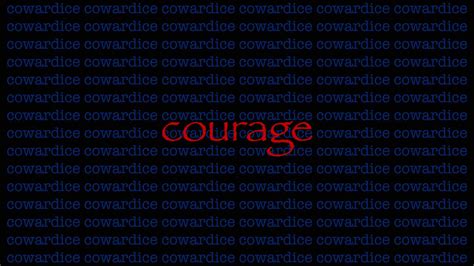 Wallpaper courage, cowardice, inscription, words hd, picture, image