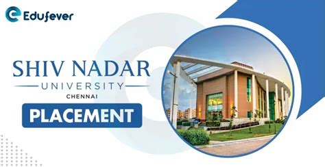 Shiv Nadar University Chennai Placements 2022-23: Package Offered