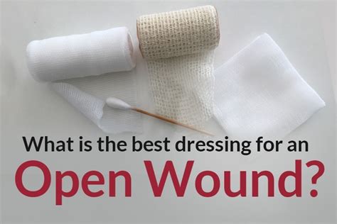 What Is The Best Dressing For An Open Wound? | Home Care Delivered