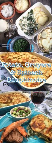 Potato, Gruyere and Spinach Dauphinoise | Foodie Quine - Edible ...