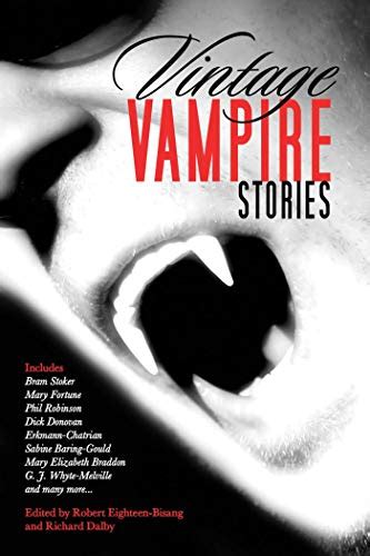 Amazon.com: Vintage Vampire Stories: 9781616082345: Eighteen-Bisang, Robert, Dalby, Richard: Books