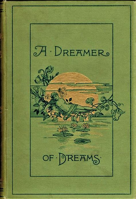 A Dreamer of Dreams: A Modern Romance. by Joseph Shield Nicholson ...