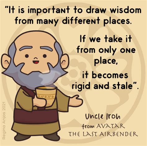 Uncle Iroh quote about wisdom by gianjos on DeviantArt