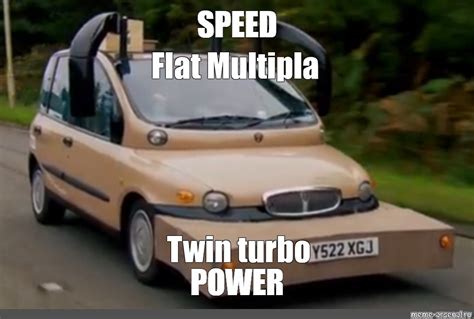 Meme: "FIat Multipla Twin turbo" - All Templates - Meme-arsenal.com