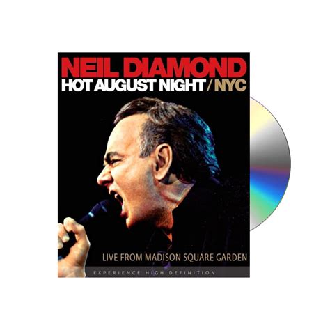 Hot August Night / NYC Blu-Ray – Neil Diamond Official Store