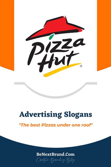 List of 40 Top Pizza Hut Brand Slogans | Advertising slogans, Pizza hut ...