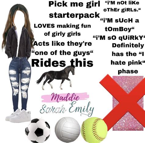 Pick me girl starterpack (Just a joke no hate pls, criticism will be accepted though) | /r ...