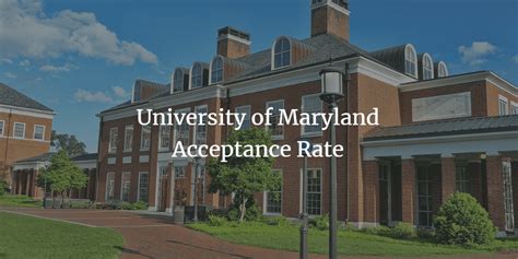 UMD Acceptance Rate For the Classes of 2023-2027 - Academicful