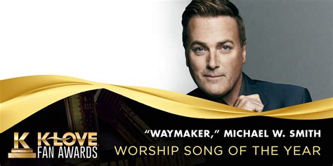 Michael W. Smith Wins Worship Song of the Year for “Waymaker” at 2021 K ...