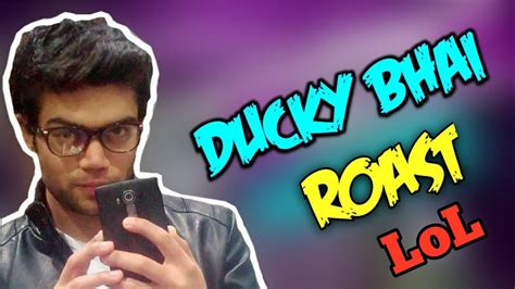 Ducky Bhai Roast !! | AhmadBhai - YouTube