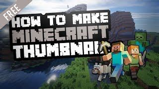 Free Minecraft Thumbnail Templates - Velosofy