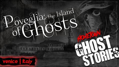 Poveglia: The Island of Ghosts | Venice, Italy - YouTube