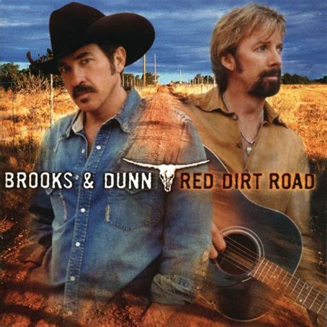 Brooks & Dunn – Red Dirt Road Lyrics | Genius Lyrics