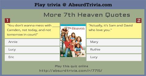 Trivia Quiz : More 7th Heaven Quotes