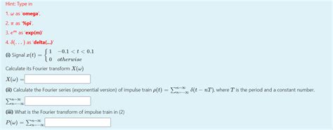 Solved Hint: Type in 1. w as 'omega 2. as '%pi, 3. em as | Chegg.com