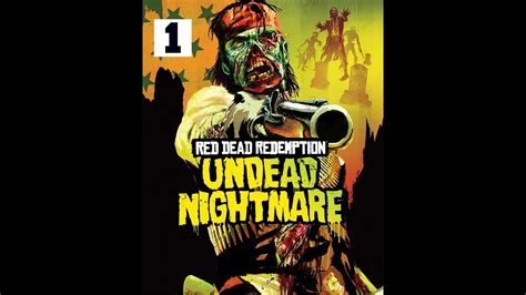 Undead Nightmare Gameplay 1 - YouTube