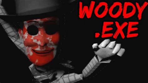 WOODY.EXE - YOU GOT A FRIEND IN ME... HEH, HEH, HEH! [+ 1 BONUS Mario.exe game] - YouTube