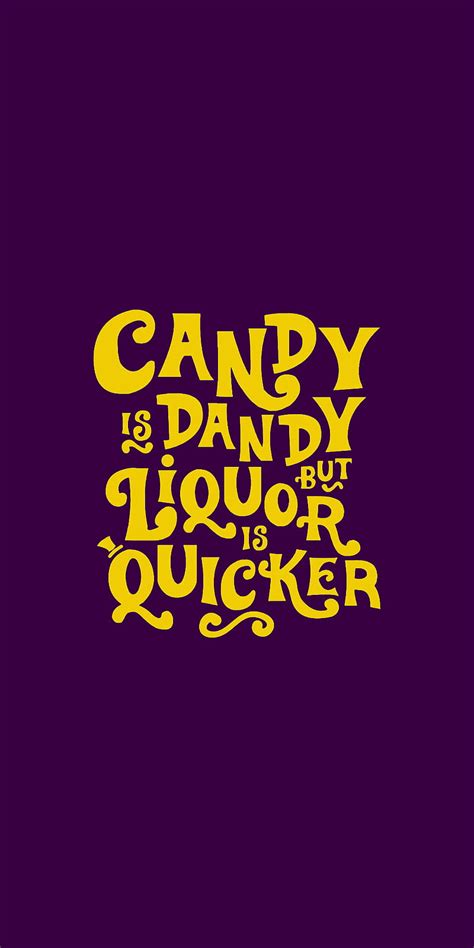 Candy Is Dandy, funny, purple, quote, quotes, willy wonka, HD phone wallpaper | Peakpx