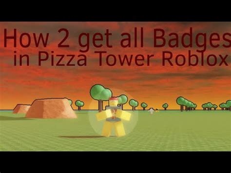 How 2 get all Badges in Pizza Tower Roblox - YouTube