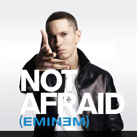 Eminem not afraid song - nwmusli