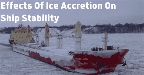 Effects Of Ice Accretion On Ship Stability