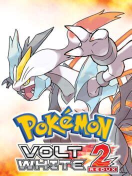 Pokémon Volt White 2 Redux (2022)