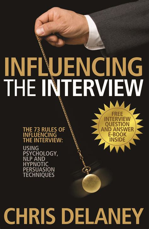 Influencing the Interview - Your Life, Your Career, Your Future