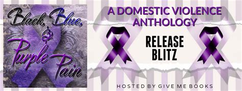 BLACK, BLUE & PURPLE PAIN - A Domestic Violence Anthology