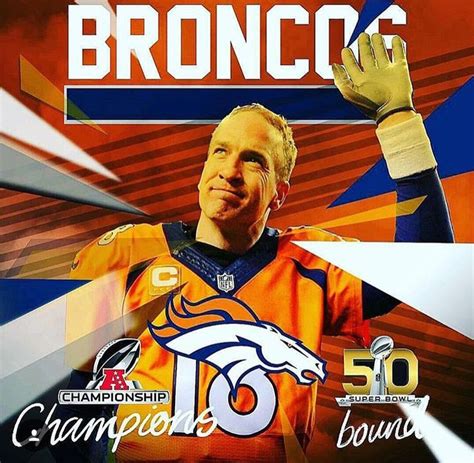 2015 AFC Champions - Denver Broncos - Peyton Manning - Super Bowl 50 | Denver broncos peyton ...