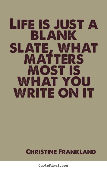 Blank Slate Quotes. QuotesGram