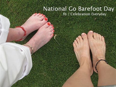 Celebrate Every Day: Today is National Go Barefoot Day!