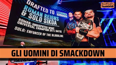 DRAFT: analisi del roster maschile di SMACKDOWN - YouTube