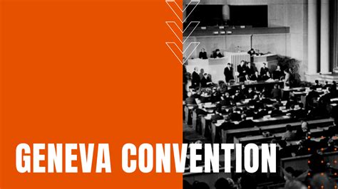 Geneva Convention: Rules of Engagement Between 190 Countries