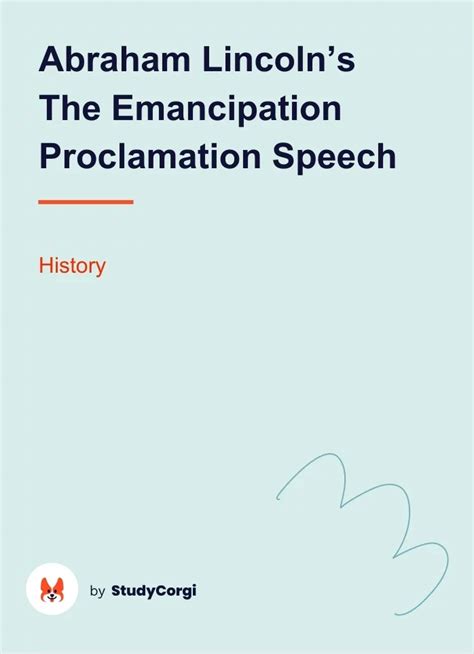 Abraham Lincoln's "The Emancipation Proclamation" Speech | Free Essay Example