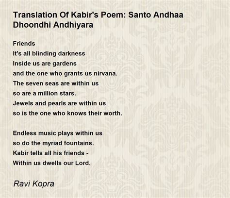 Translation Of Kabir's Poem: Santo Andhaa Dhoondhi Andhiyara Poem by ...