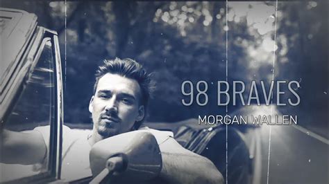 Morgan Wallen - ‘98 Braves (Music Video) - YouTube