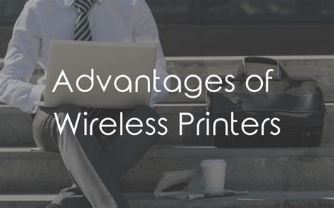 Advantages of Wireless Printers - Document Data Group