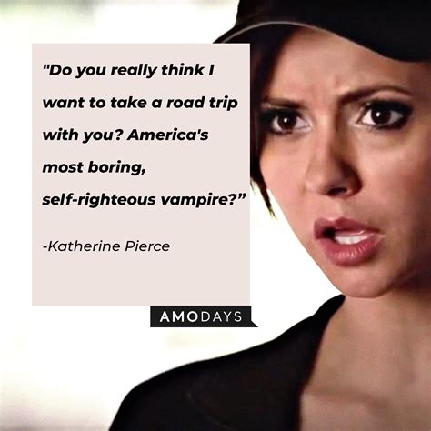 46 Katherine Pierce Quotes from ‘The Vampire Diaries’ Bleeding Love, Hate, and Cutthroat Sarcasm