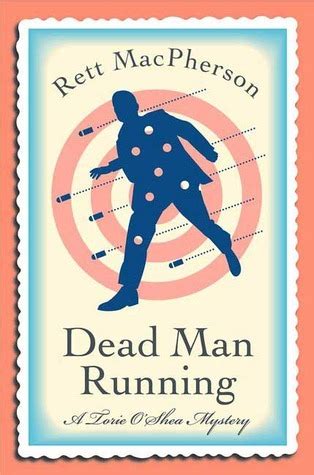 Dead Man Running (Torie O'Shea, #9) by Rett MacPherson | Goodreads