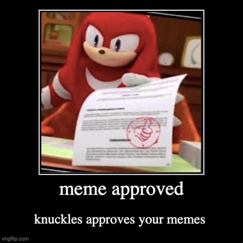 Knuckles Approved Meme Template