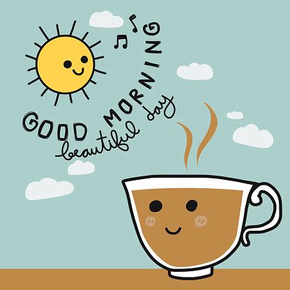 Good Morning Beautiful Day And Coffee Cup Smile Face Cartoon Stock Illustration - Download Image ...