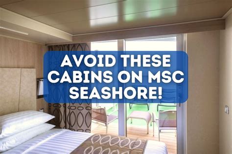 Cabins to avoid on MSC Seashore - Cruise with Leo