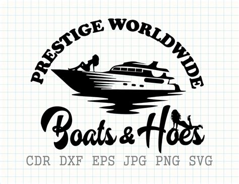 Prestige Worldwide Boats and Hoes Boats N Hoes Svg - Etsy