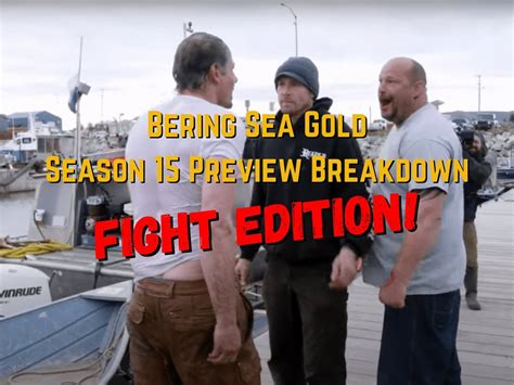 Bering Sea Gold Season 15 Preview - Fight Edition! : r/BeringSeaGold