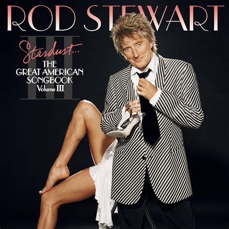 The Great American Songbook Vol.3: Rod Stewart: Amazon.it: CD e Vinili}